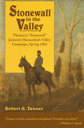 Stonewall in the Valley: Thomas J. 