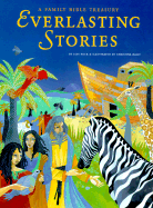 Everlasting Stories: A Family Bible Treasury