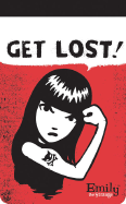 Emily Notepad: Get Lost!