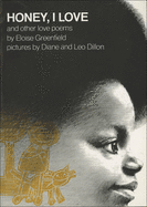 Honey, I Love and Other Love Poems