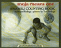 Moja Means One: Swahili Counting Book