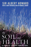 The Soil and Health: A Study of Organic Agriculture