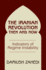 The Iranian Revolution Then and Now: Indicators of Regine Instability