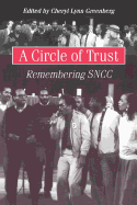 A Circle of Trust: Remembering the Sncc