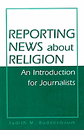 Reporting News about Religion-98