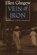 Vein of Iron. Afterword by Anne Firor Scott