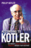 According to Kotler: The World's Foremost Authority on Marketing Answers Your Questions