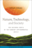 Nature, Technology, and Society: Cultural Roots of the Current Environmental Crisis