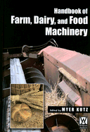 Handbook of Farm, Dairy and Food Machinery