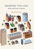 Drawing the Line: Public and Private in America