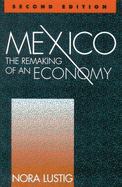 Mexico: The Remaking of an Economy, Second Edition