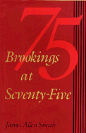 Brookings at Seventy-Five