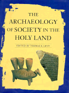The Archaeology of Society in the Holy Land