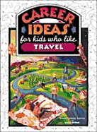Career Ideas for Kids Who Like Travel