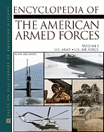 The Encyclopedia of the American Armed Forces, 2-Volume Set