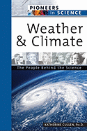 Weather and Climate: The People Behind the Science