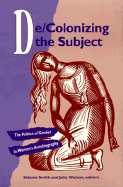 de/Colonizing the Subject: The Politics of Gender in Women's Autobiography