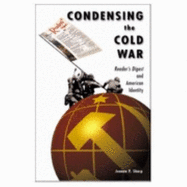 Condensing the Cold War: Reader's Digest and American Identity