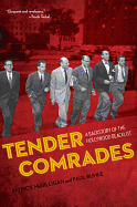 Tender Comrades: A Backstory of the Hollywood Blacklist