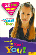 Reveal the Real You 20 Cool Quizzes...