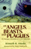 Of Angels, Beasts, and Plagues: The Message of Revelation for a New Millennium