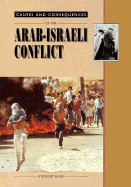 Causes and Consequences of the Arab-Israeli Conflict