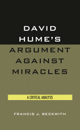 David Hume's Argument Against Miracles: A Critical Analysis