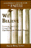 We Believe: Growing Spiritually Through the Catechism of the Catholic Church