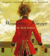 The Wondrous Strange: The Wyeth Tradition