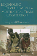 Economic Development and Multilateral Trade Cooperation