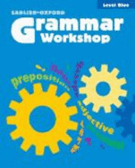 Grammar Workshop: Grade 5, Level Blue