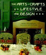 The Arts & Crafts Lifestyle and Design