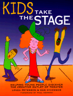 Kids Take the Stage: Helping Young People Discover the Creative Outlet of Theate