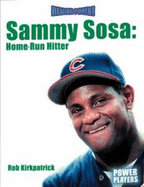 Sammy Sosa: Home-Run Hitter
