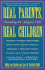 Real Parents Real Children: Parenting the Adopted Child