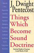 Things which become sound doctrine