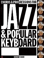 Chords and Progressions for Jazz and Popular Keyboard - Baker