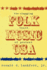 Folk Music U.S.A.: The Changing Voice of Protest