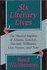 Six Literary Lives
