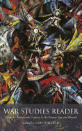 War Studies Reader: From the Seventeenth Century to the Present Day and Beyond