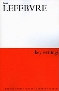 Henri Lefebvre: Key Writings