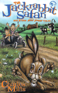 The Jackrabbit Safari: And Other High-Speed Tales
