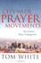 City-Wide Prayer Movements: One Church Many, Many Congregations