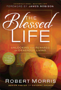 Blessed Life: The Simple Secret of Achieving Guaranteed Financial Results