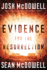 Evidence for the Resurrection: What It Means for Your Relationship with God (Large Print 16pt)