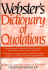 Webster's Dictionary of Quotations