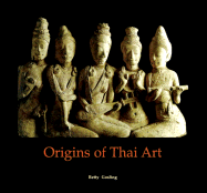 The Origins of Thai Art