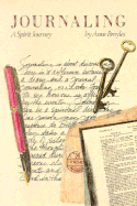 Journaling: A Spirit Journey