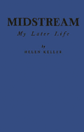 Midstream: My Later Life