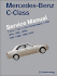 Mercedes-Benz C-Class Service Manual: 1994-2000: (W202) C 220, C 230, C 230 Kompressor, C 280, 1994, 1995, 1996, 1997, 1998, 1999, 2000